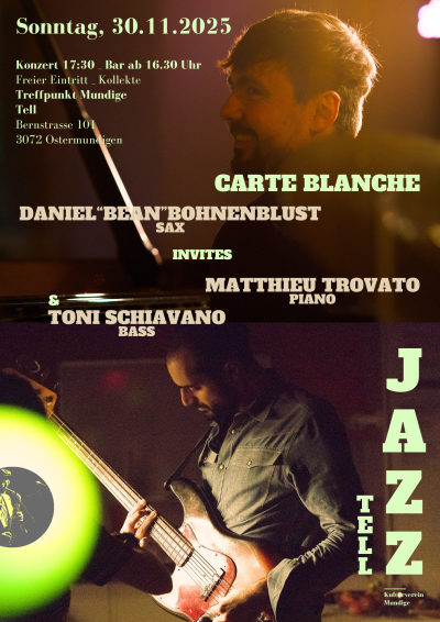 Jazz Tell _  Konzertreihe “Carte Blanche” 